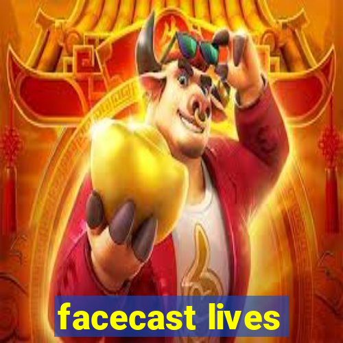 facecast lives